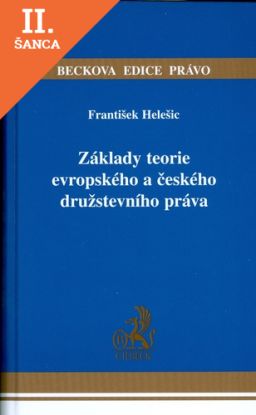 Lacná kniha Základy teorie evropského a českého družstevního práva