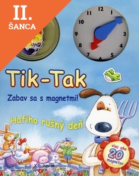 Lacná kniha Tik-Tak - Hafiho rušný deň - Zabav sa s magnetmi!