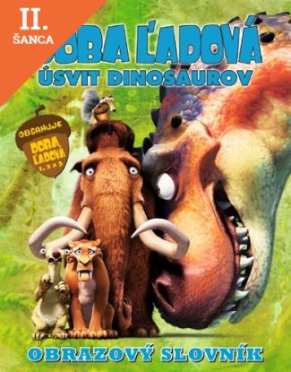 Lacná kniha Doba ľadová 3 - Úsvit dinosaurov - obrazový slovník