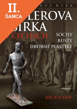 Lacná kniha Hitlerova sbírka v Čechách