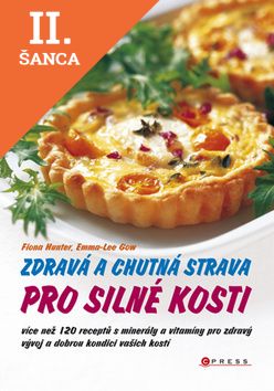 Lacná kniha Zdravá a chutná strava pro silné kosti