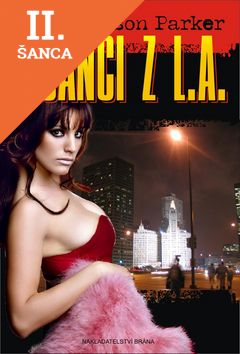 Lacná kniha Psanci z L.A.