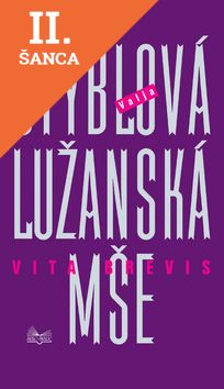 Lacná kniha Lužanská mše Vita brevis