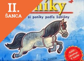 Lacná kniha Poníky - Nakresli si poníky podľa šablóny