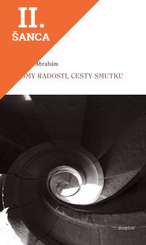 Lacná kniha Domy radosti, cesty smutku