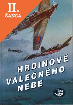 Lacná kniha Hrdinové válečného nebe