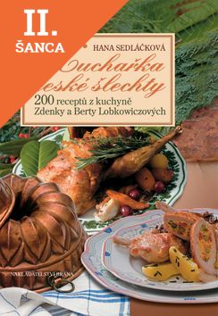 Lacná kniha Kuchařka české šlechty