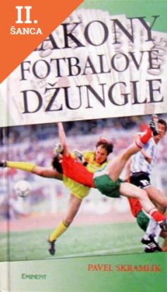 Lacná kniha Zákony fotbalové džungle