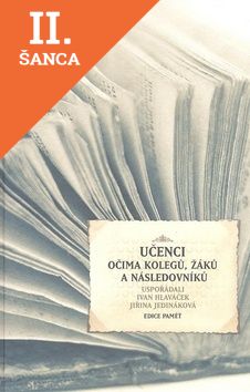 Lacná kniha Učenci očima kolegů, žáků a následovníků