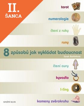 Lacná kniha 8 způsobů jak vykládat budoucnost