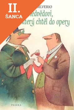 Lacná kniha O medvědovi, který chtěl do opery