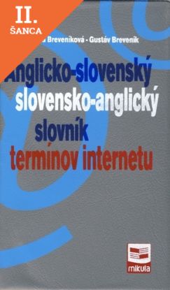 Lacná kniha Anglicko-slovenský slovensko-anglický slovník termínov internetu
