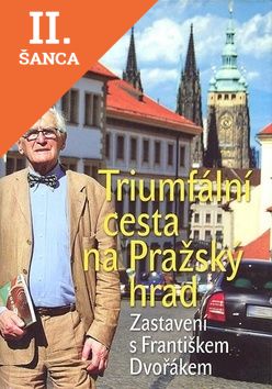 Lacná kniha Triumfální cesta na Pražský hrad