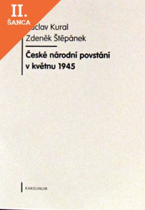 Lacná kniha České národní povstání v květnu 1945