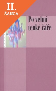 Lacná kniha Po velmi tenké čáře