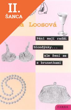 Lacná kniha Páni mají radši blondýnky ale žení se s brunetkami