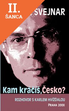 Lacná kniha Jan Švejnar Kam kráčíš, Česko?