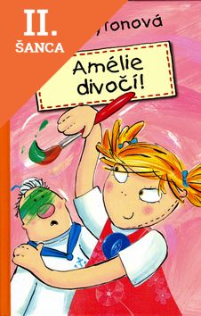 Lacná kniha Amélie divočí!