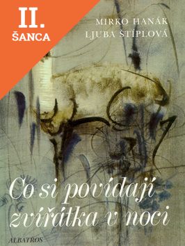 Lacná kniha Co si povídají zvířátka v noci