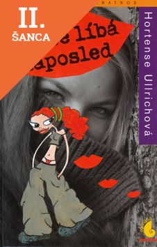 Lacná kniha Kdo se líbá naposled