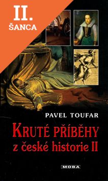 Lacná kniha Kruté příběhy z české historie II