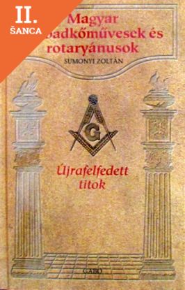 Lacná kniha Magyar szabadkőművesek és rotaryánusok