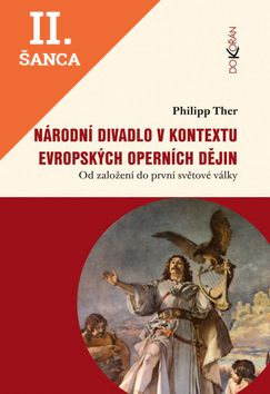 Lacná kniha Národní divadlo v kontextu evropských operních dějin