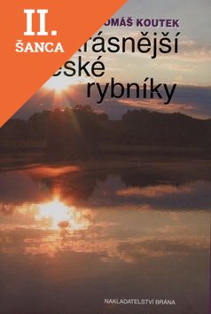 Lacná kniha Nejkrásnější české rybníky