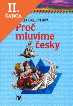 Lacná kniha Proč mluvíme česky