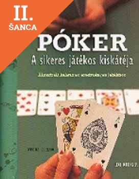 Lacná kniha Póker - A sikeres játékos kiskátéja