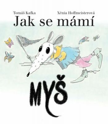 Jak se mámí myš