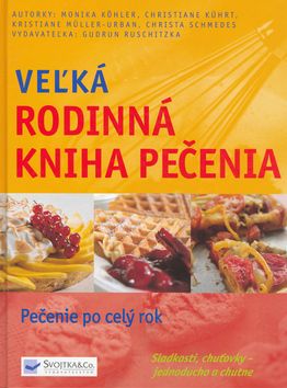 Veľká rodinná kniha pečenia