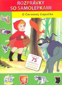 O Červenej čiapočke - Rozprávky so samolepkami