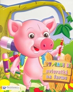 Vyfarbi si - Zvieratká na farme