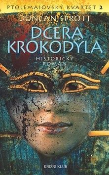 Dcera krokodýla - Ptolemaiovský kvartet 2