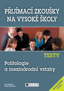 Příjímací zkoušky na VŠ, Testy - Politologie a medzinárodní vztahy
