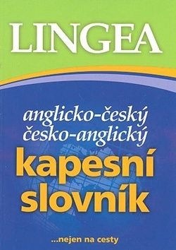 Anglicko-český česko-anglický kapesní slovník ...nejen na cesty -4.vydání
