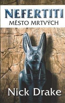 Nefertiti - Město mrtvých