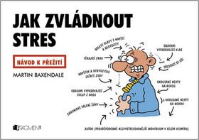 Jak zvládnout stres - Návod k přežití