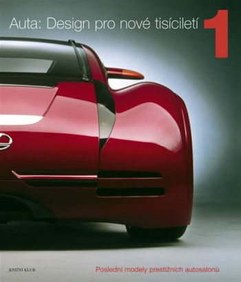 Auta:Design pro nové tisíci.1