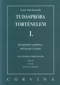 Tudáspróba: Történelem I.