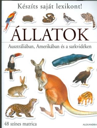 Állatok Ausztráliában, Amerikában és a sarkvidéken