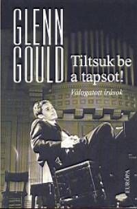 Tiltsuk be a tapsot!