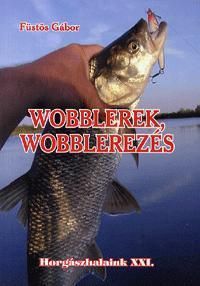 Wobblerek, Wobblerezés