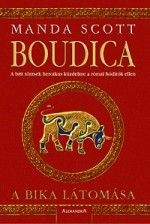 Boudica: A bika látomása