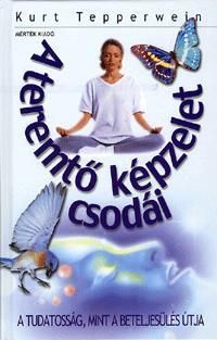 A teremtő képzelet csodái
