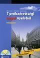 7 próbaérettségi angol nyelvbôl - középszint