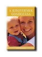 A kisgyermek gondozása