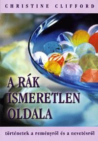 A rák ismeretlen oldala