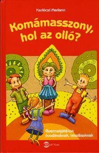 Komámasszony, hol az olló?